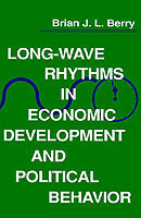 Long-Wave Rhythms in Economic Development and Political Behavior