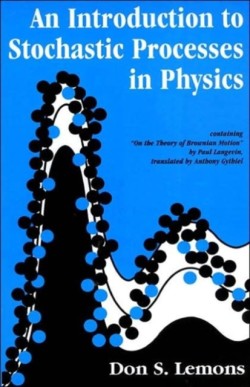 Introduction to Stochastic Processes in Physics