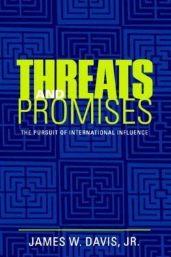 Threats and Promises: