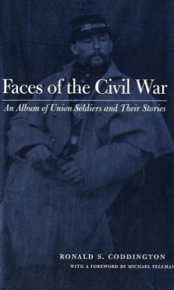 Faces of the Civil War