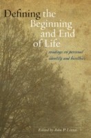 Defining the Beginning and End of Life