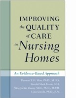 Improving the Quality of Care in Nursing Homes