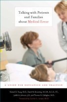 Talking with Patients and Families About Medical Error