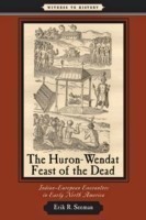 Huron-Wendat Feast of the Dead