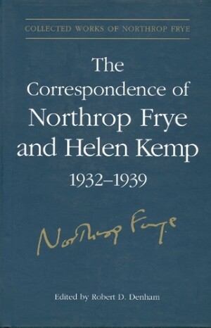Correspondence of Northrop Frye and Helen Kemp, 1932-1939