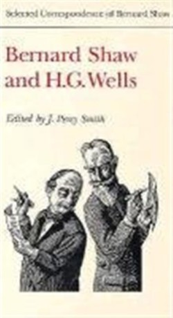 Bernard Shaw and H.G. Wells