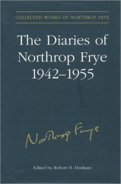 Diaries of Northrop Frye, 1942-1955