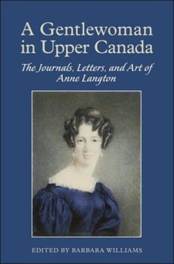 Gentlewoman in Upper Canada