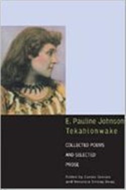 E. Pauline Johnson, Tekahionwake