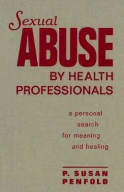 Sexual Abuse by Health Professionals