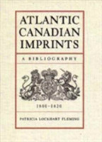 Atlantic Canadian Imprints, 1801-20
