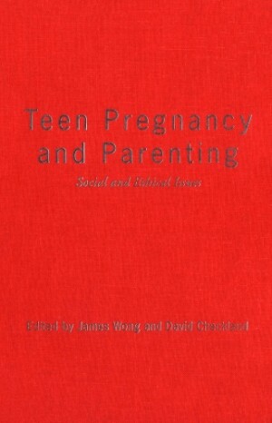 Teen Pregnancy and Parenting