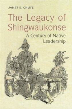 Legacy of Shingwaukonse