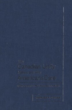 Why Canadian Unity Matters and Why Americans Care