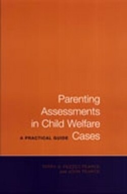 Parenting Assessments in Child Welfare Cases