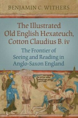 Illustrated Old English Hexateuch, Cotton Ms. Claudius B.iv