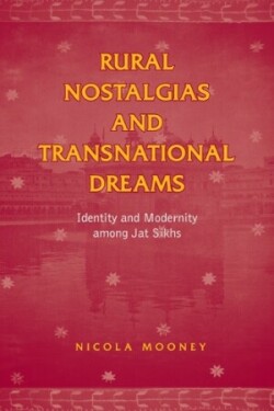 Rural Nostalgias and Transnational Dreams