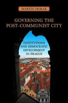 Governing the Post-Communist City