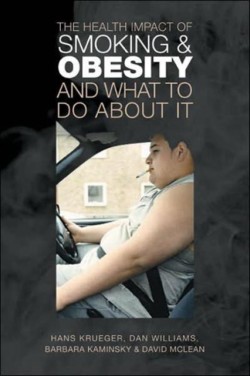 Health Impact of Smoking and Obesity and What to Do About It