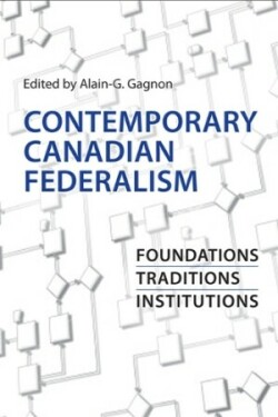 Contemporary Canadian Federalism