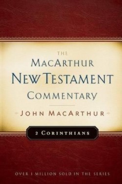 2 Corinthians Macarthur New Testament Commentary