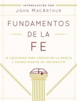 Fundamentos De La Fe - Estudiantil (Foundations of Faith)