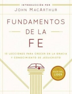 Fundamentos De La Fe (Gu?íA Del L?íDer)