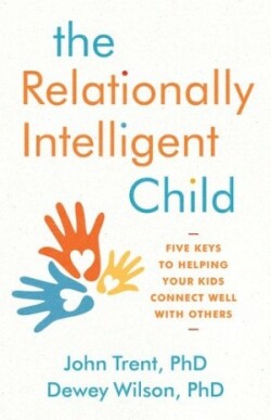 Relationally Intelligent Child, The