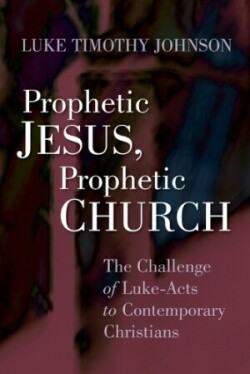 Prophetic Jesus, Prophetic Church