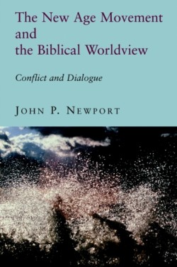 New Age Movement and the Biblical Worldview