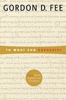 To What End Exegesis