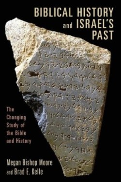 Biblical History and Israel's Past