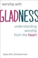 Worship with Gladness