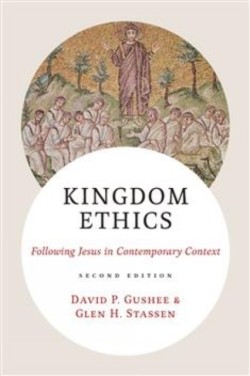 Kingdom Ethics, 2nd Edition