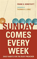 Sunday Comes Every Week