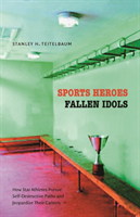 Sports Heroes, Fallen Idols