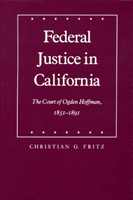 Federal Justice in California