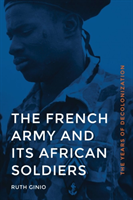 French Army and Its African Soldiers