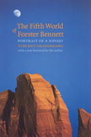 Fifth World of Forster Bennett