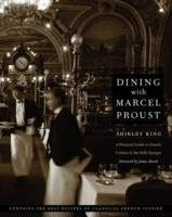 Dining with Marcel Proust