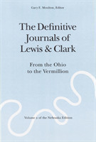 Definitive Journals of Lewis and Clark, Vol 2