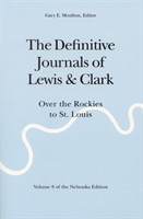 Definitive Journals of Lewis and Clark, Vol 8