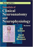 Manter and Gatz's Essentials of Clinical Neuroanatomy and Neurophysiology