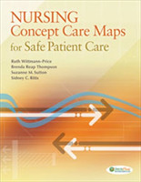 Nursing Concept Care Maps for Safe Patient Care 1e