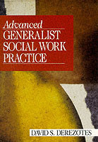 Advanced Generalist Social Work Practice