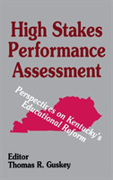 High Stakes Performance Assessment