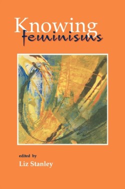 Knowing Feminisms