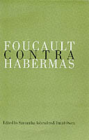 Foucault Contra Habermas