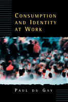 Consumption and Identity at Work