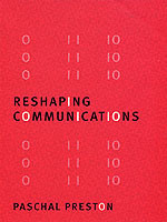 Reshaping Communications